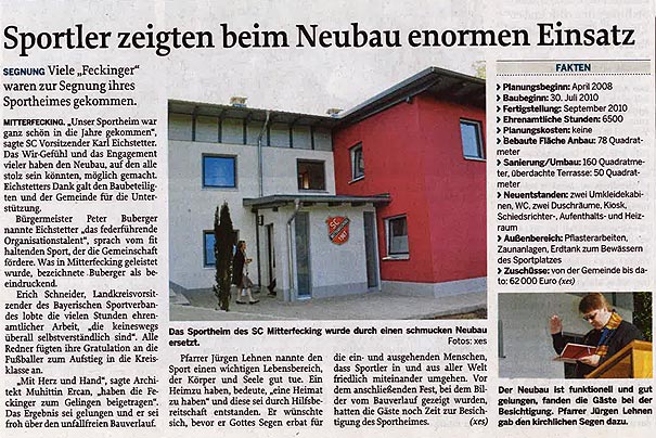 Dank 6500 unentgeltlicher Helferstunden konnte bereits am 9.10.10 das neue Sportheim eingeweiht werden.